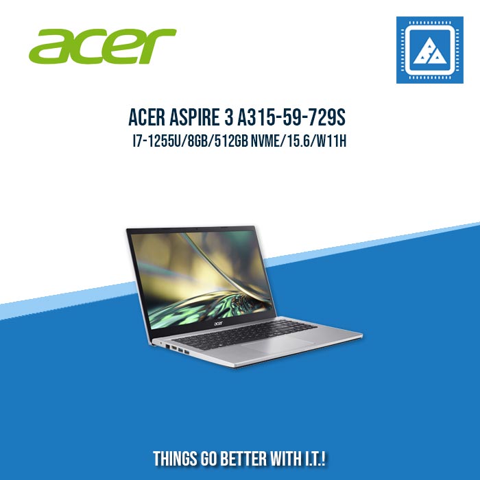 ACER ASPIRE 3 A315-59-729S I7-1255U/8GB/512GB NVME | BEST FOR STUDENTS AND FREELANCERS LAPTOP ACER ASPIRE 3 A315-59-729S I7-1255U/8GB/512GB NVME | BEST FOR STUDENTS AND FREELANCERS LAPTOP